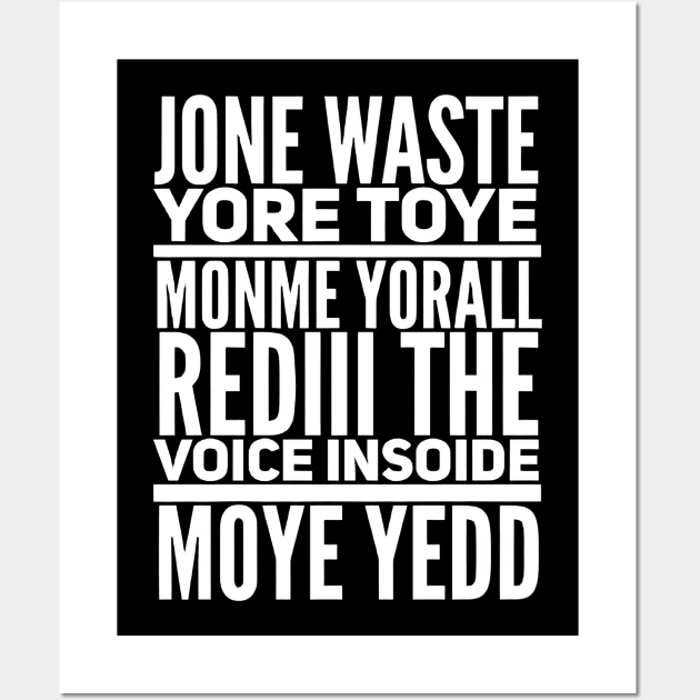 Jone Waste Yore Toye Shirt Funny Jone Waste Your Time Wall Art by NomiCrafts